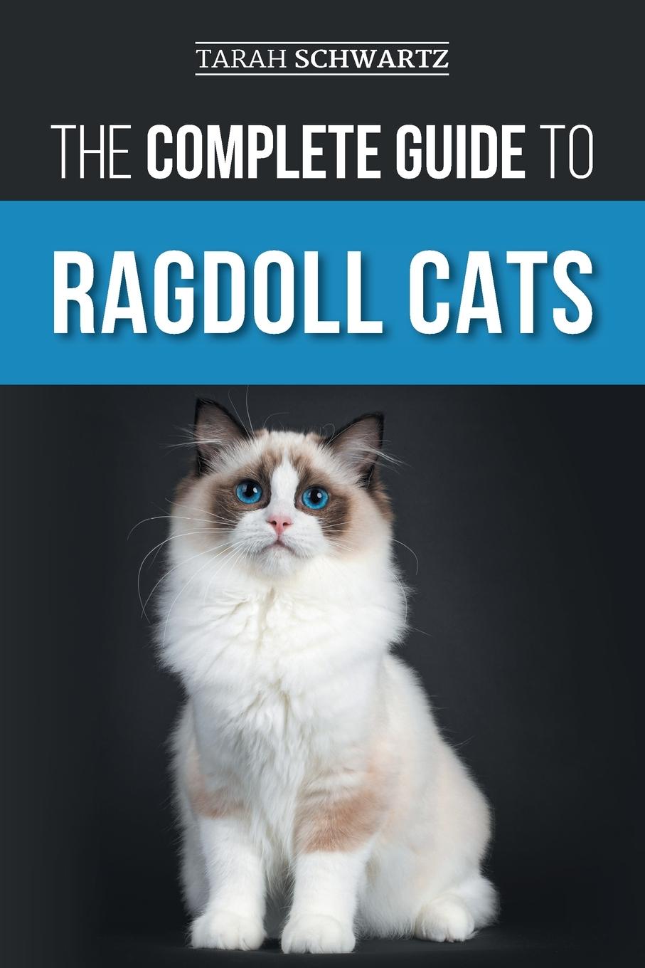 Vorderes Coverbild The Complete Guide to Ragdoll Cats