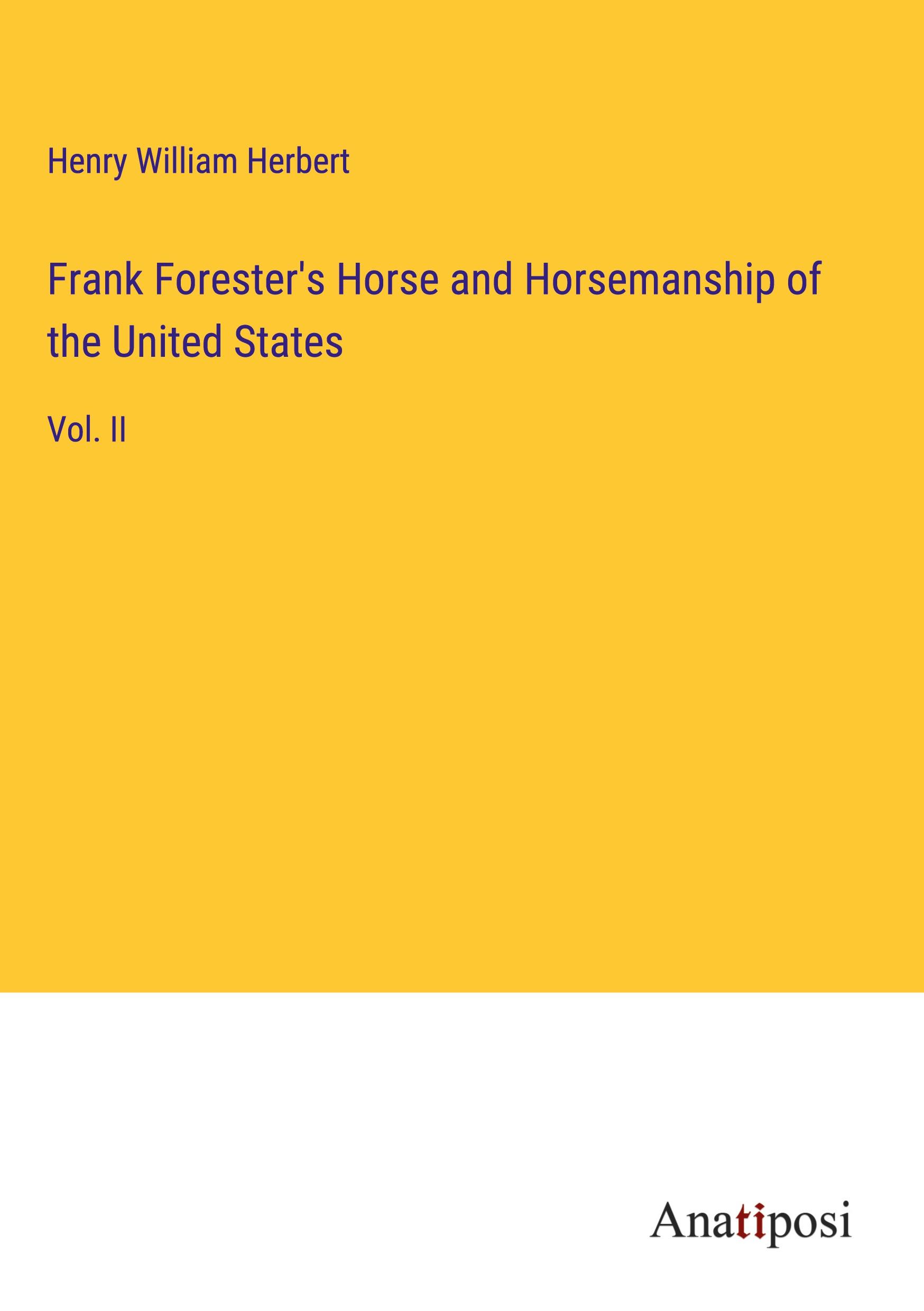 Vorderes Coverbild Frank Forester's Horse and Horsemanship of the United States