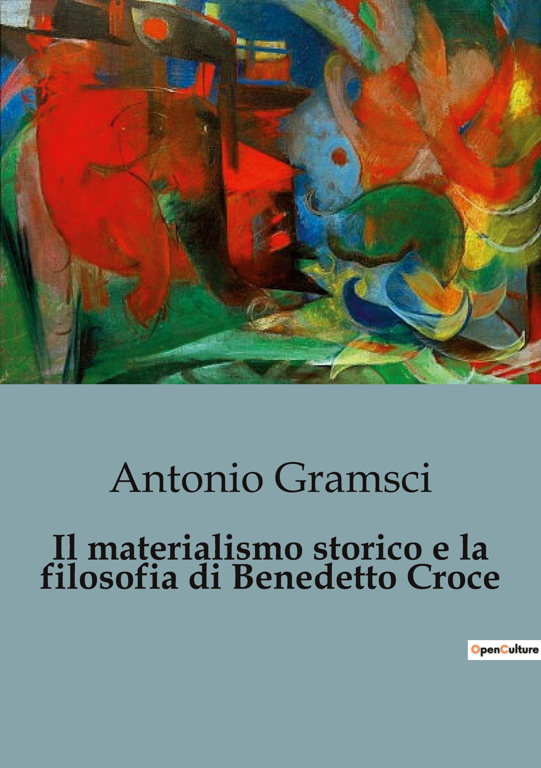 Vorderes Coverbild Il materialismo storico e la filosofia di Benedetto Croce