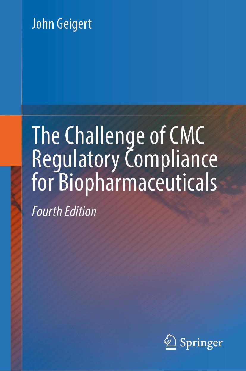 Vorderes Coverbild The Challenge of CMC Regulatory Compliance for Biopharmaceuticals