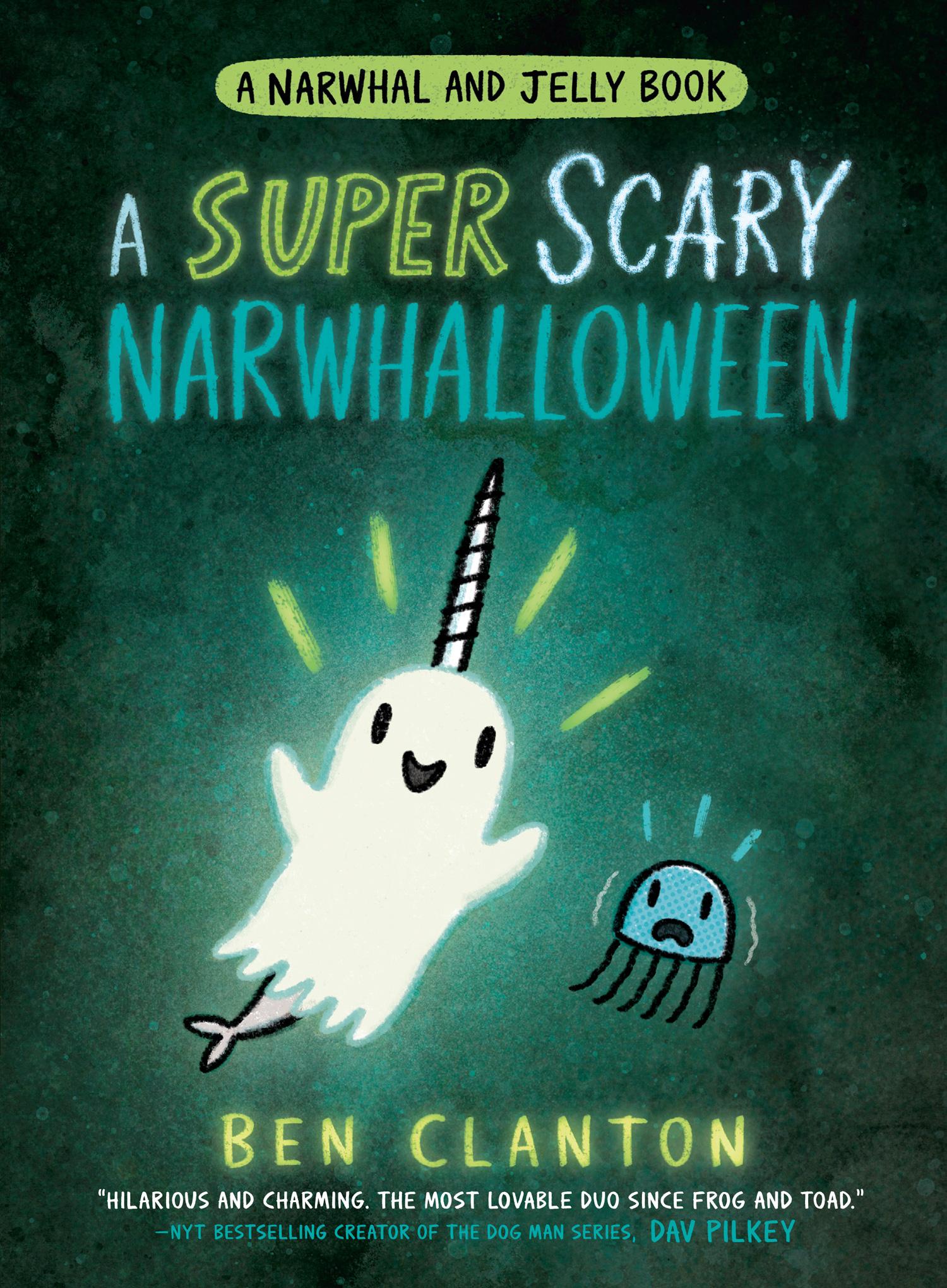 Vorderes Coverbild A SUPER SCARY NARWHALLOWEEN