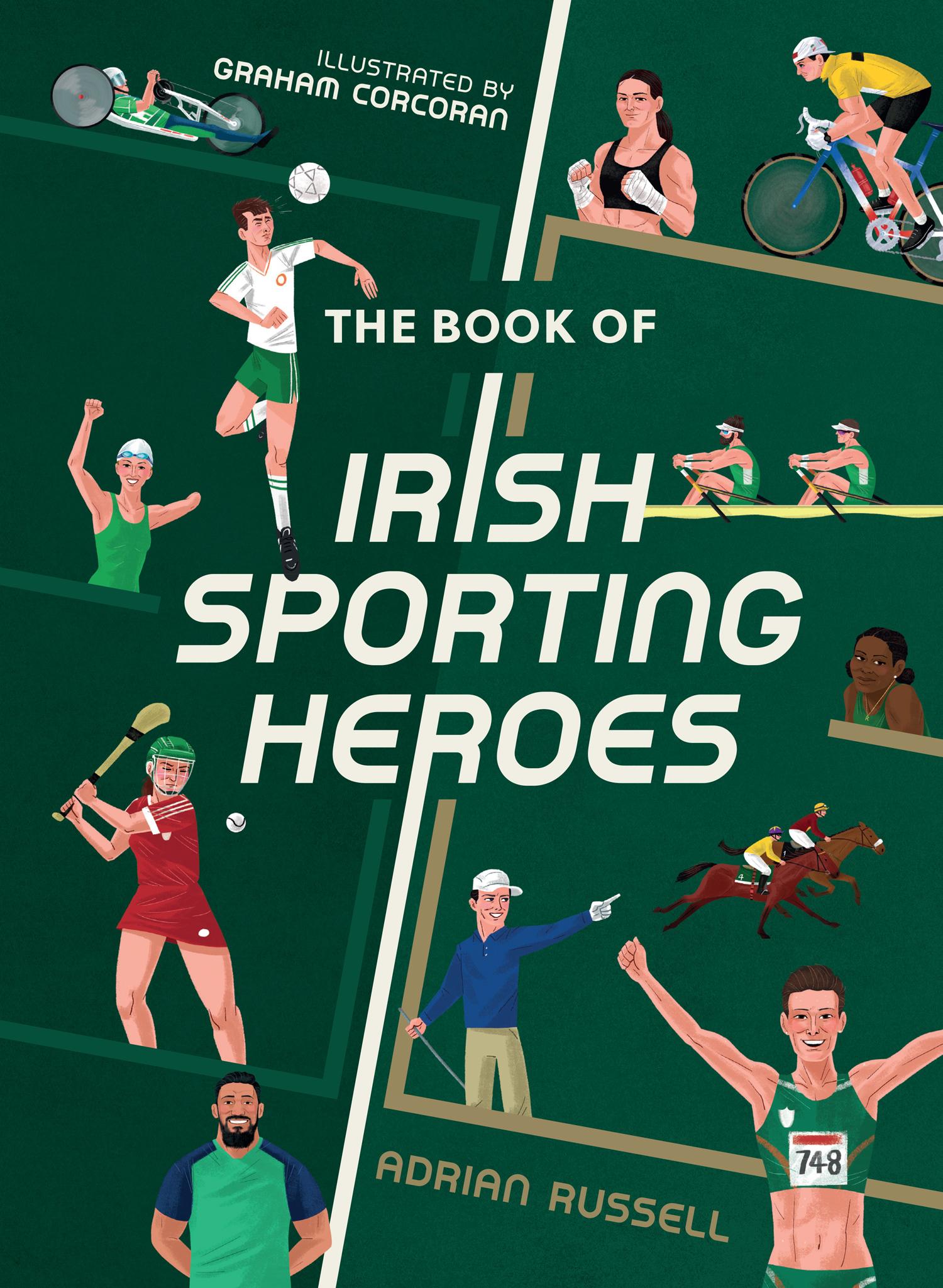 Vorderes Coverbild The Book of Irish Sporting Heroes