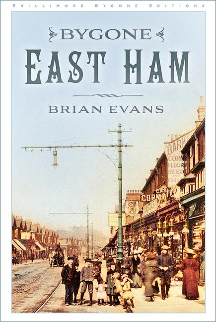 Vorderes Coverbild Bygone East Ham