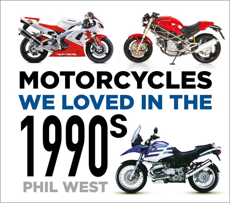 Vorderes Coverbild Motorcycles We Loved in the 1990s