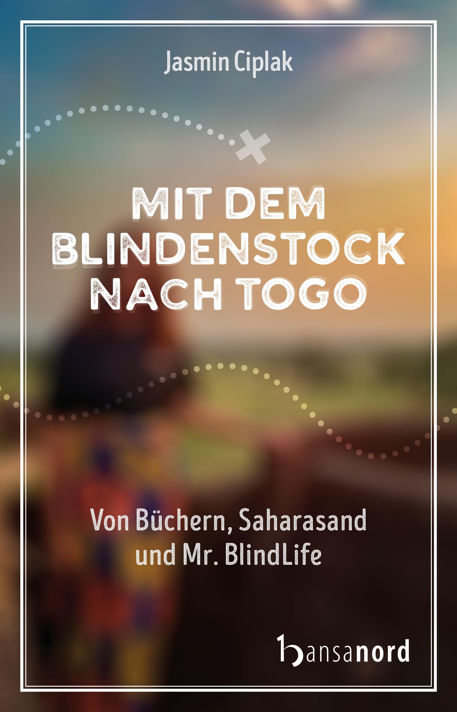 Vorderes Coverbild Mit dem Blindenstock nach Togo