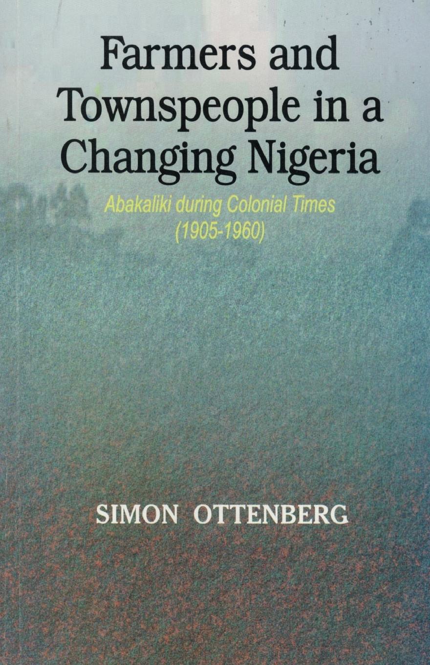 Vorderes Coverbild Farmers and Townspeople in a Changing Nigeria