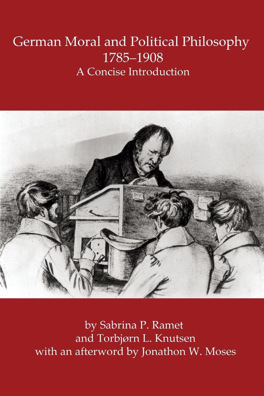 Vorderes Coverbild GERMAN MORAL AND POLITICAL PHILOSOPHY, 1785-1908
