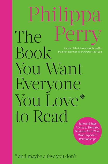 Vorderes Coverbild The Book You Want Everyone You Love to Read
