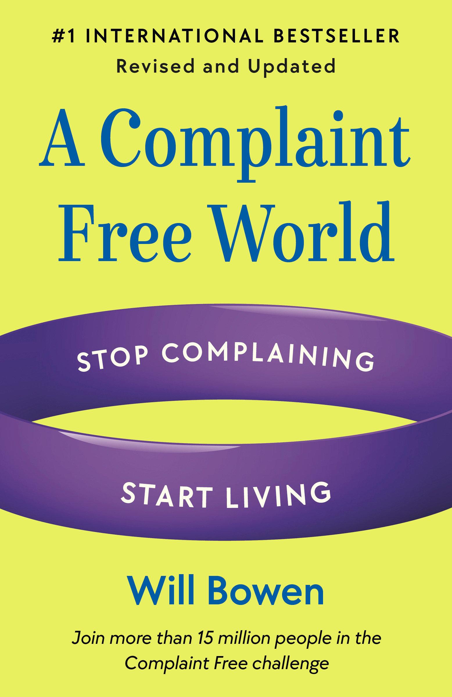 Vorderes Coverbild A Complaint Free World, Revised and Updated