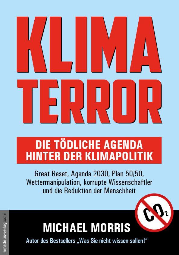 Vorderes Coverbild Klima Terror - Die tödliche Agenda hinter der Klimapolitik