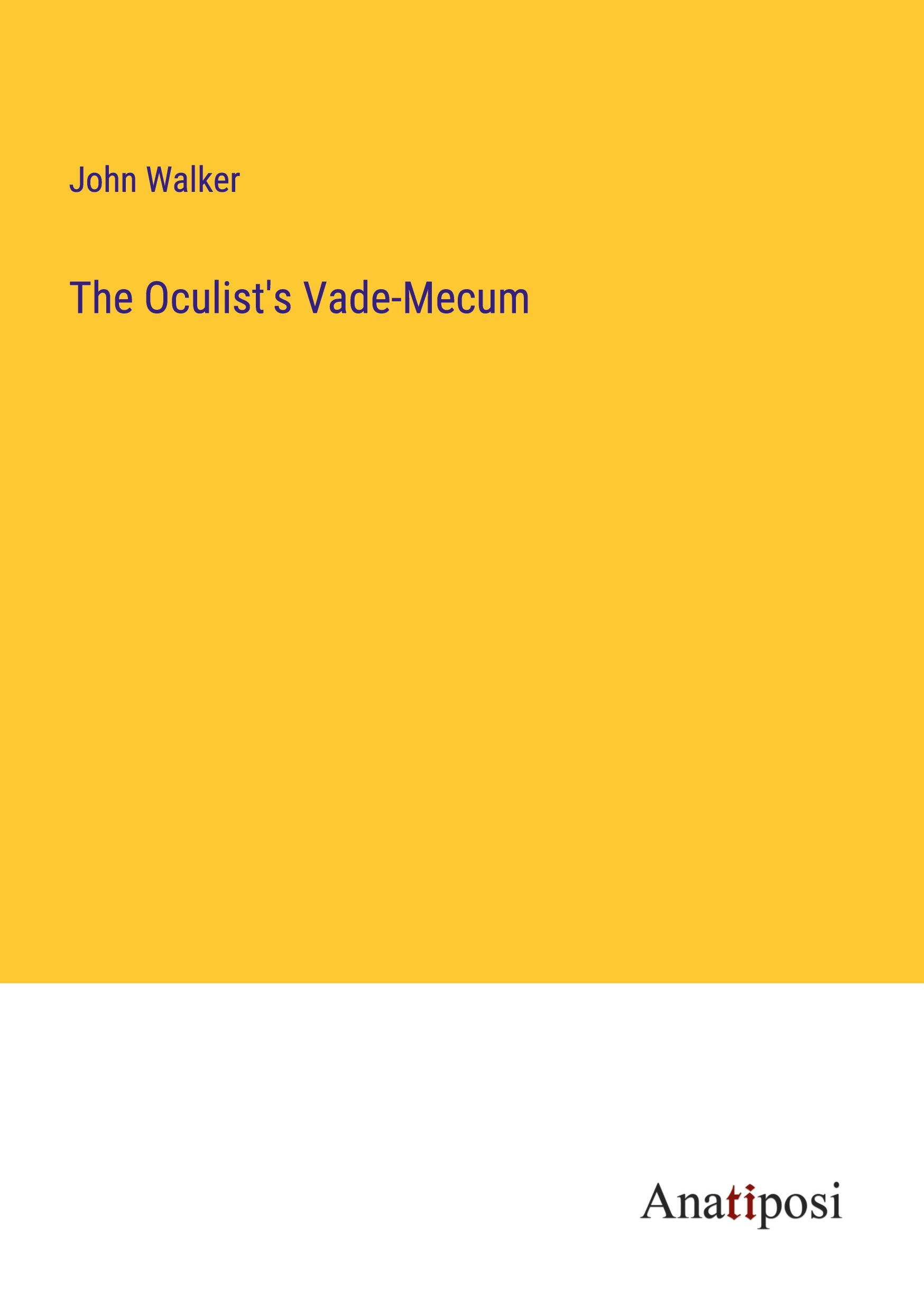 Vorderes Coverbild The Oculist's Vade-Mecum