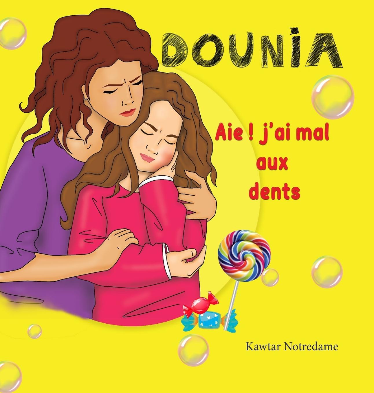 Vorderes Coverbild DOUNIA Aie j'ai mal aux dents