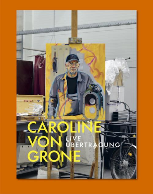 Vorderes Coverbild Caroline von Grone: Live Übertragung