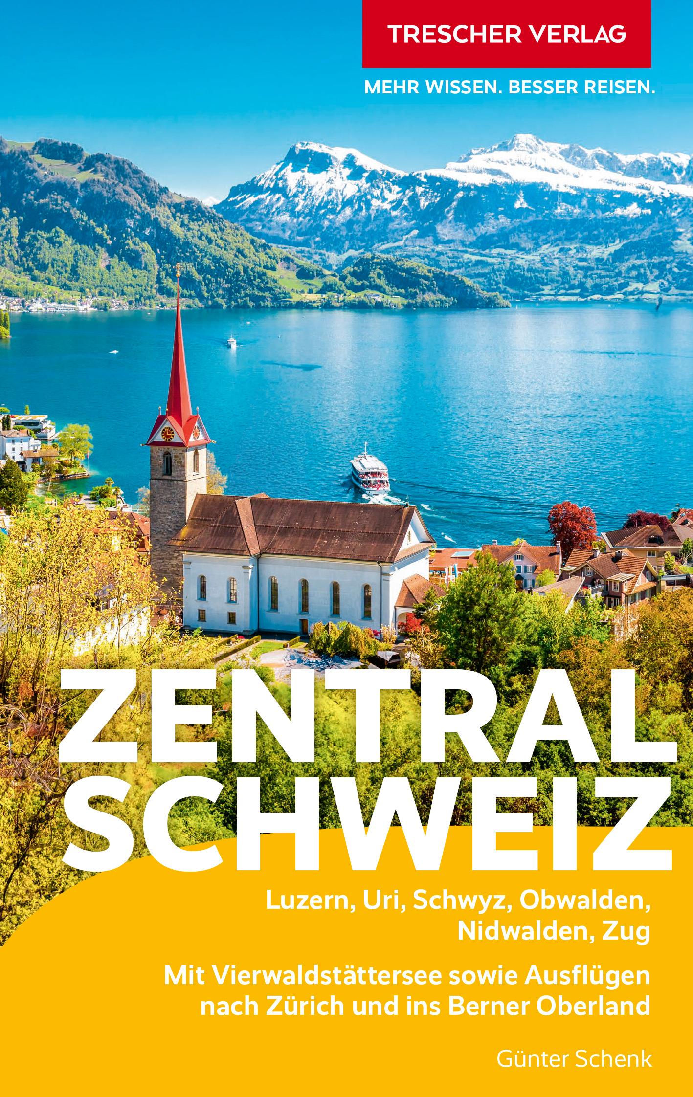 Vorderes Coverbild TRESCHER Reiseführer Zentralschweiz