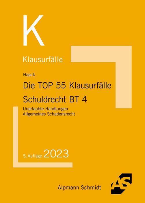 Vorderes Coverbild Die TOP 55 Klausurfälle Schuldrecht BT 4