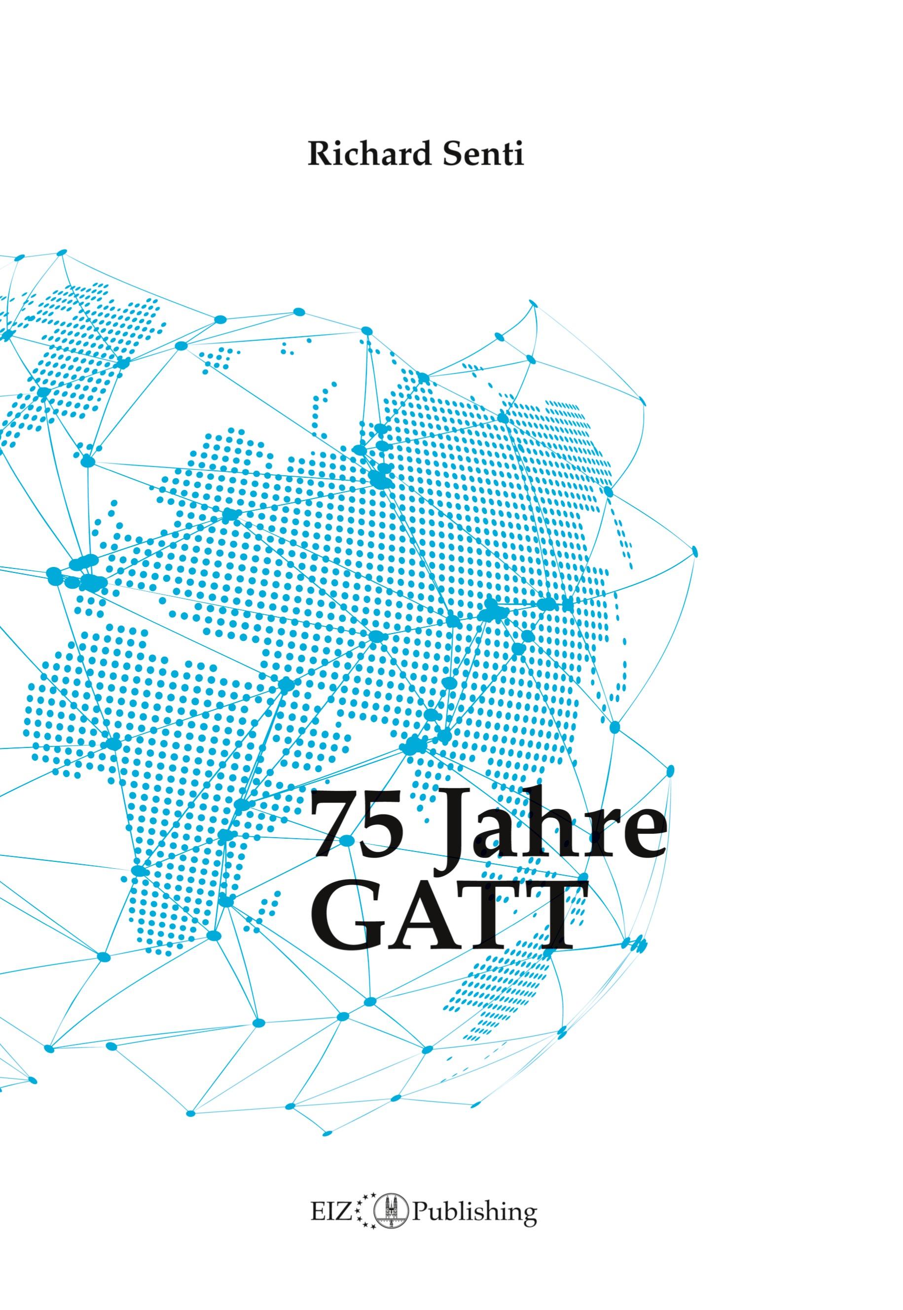 Vorderes Coverbild 75 Jahre GATT