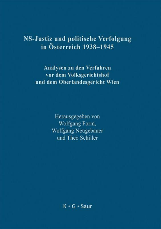 Vorderes Coverbild NS-Justiz und politische Verfolgung in Österreich 1938-1945