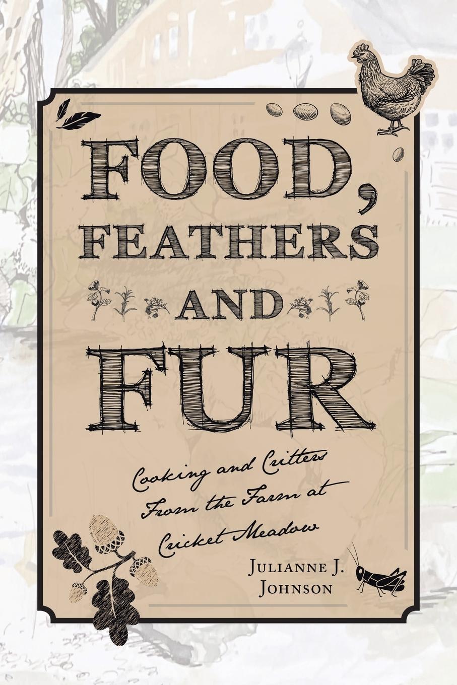 Vorderes Coverbild Food, Feathers and Fur