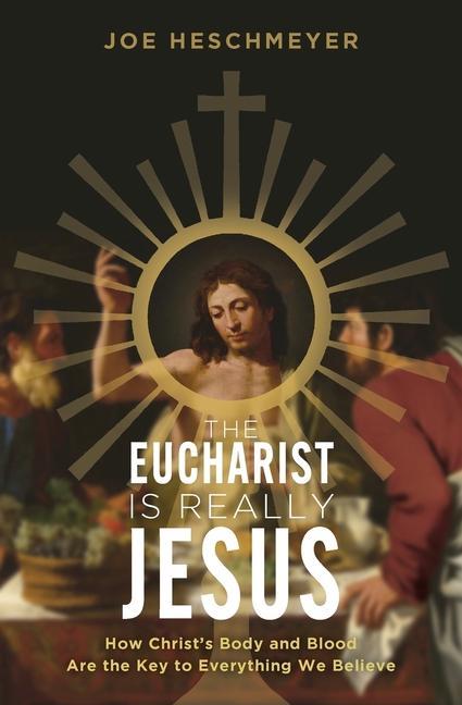 Vorderes Coverbild Eucharist Is Really Jesus