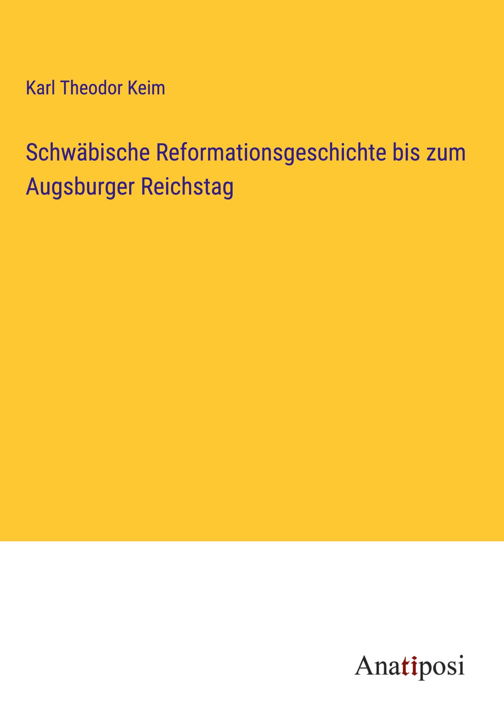 Vorderes Coverbild Schwäbische Reformationsgeschichte bis zum Augsburger Reichstag