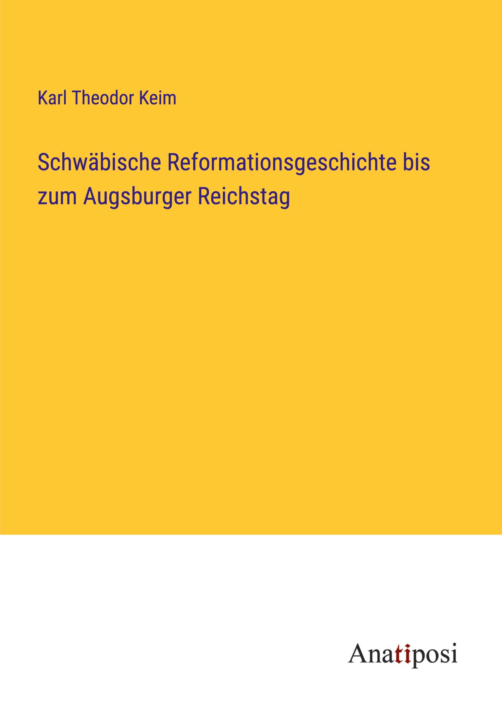 Vorderes Coverbild Schwäbische Reformationsgeschichte bis zum Augsburger Reichstag