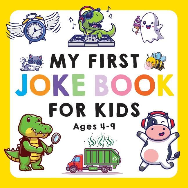 Vorderes Coverbild My First Joke Book for Kids Ages 4-9