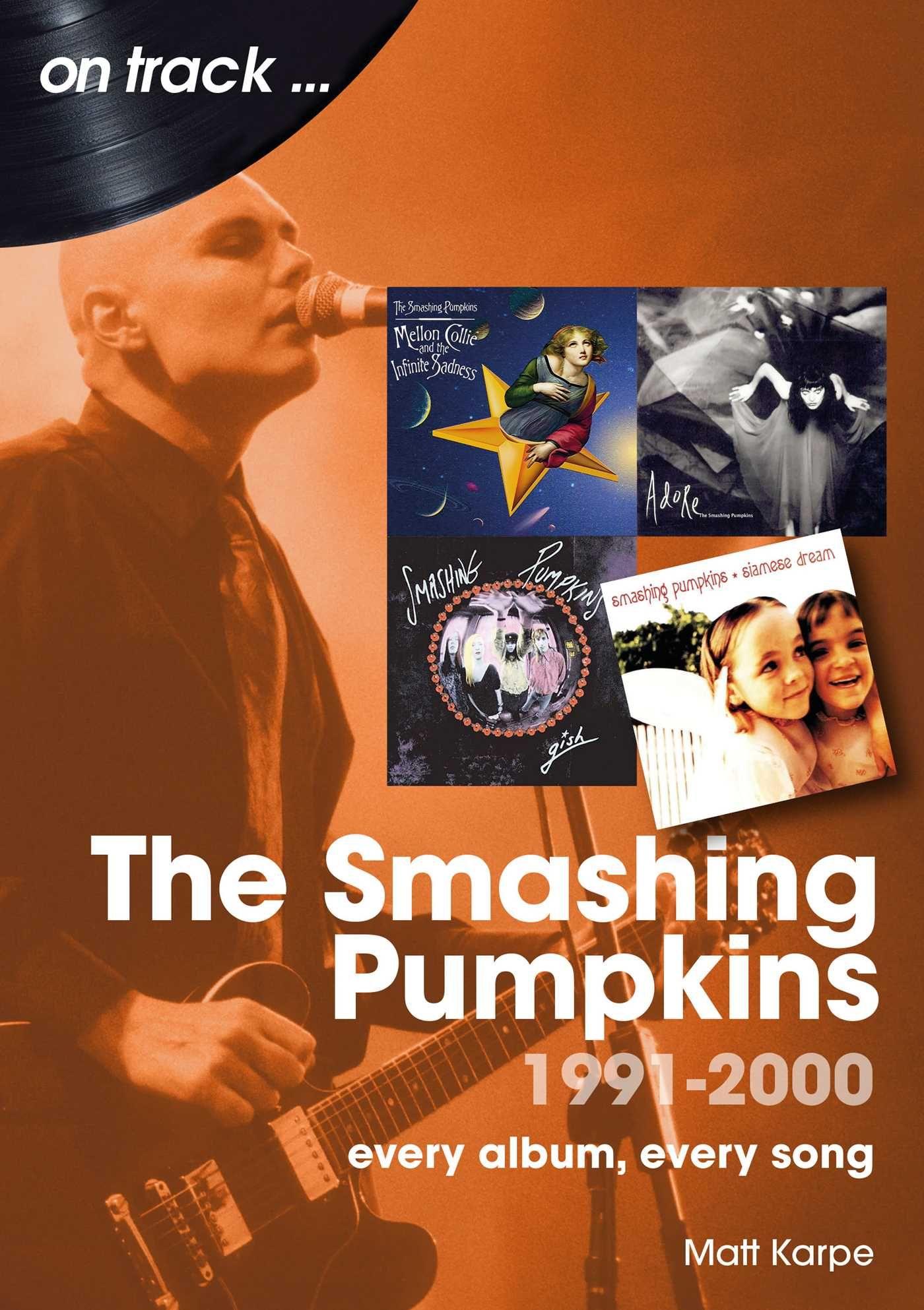 Vorderes Coverbild The Smashing Pumpkins 1991 to 2000