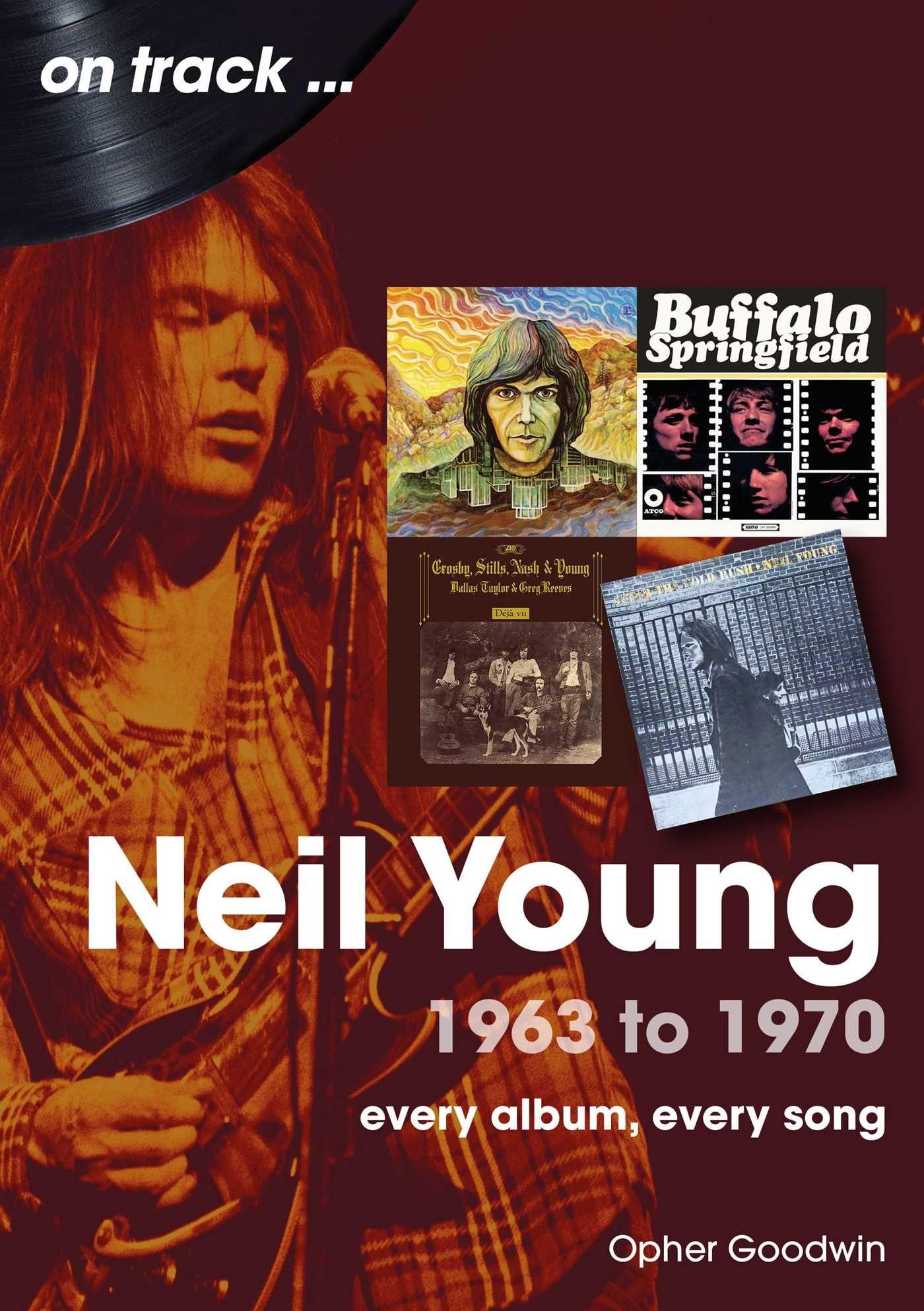 Vorderes Coverbild Neil Young 1963 to 1970