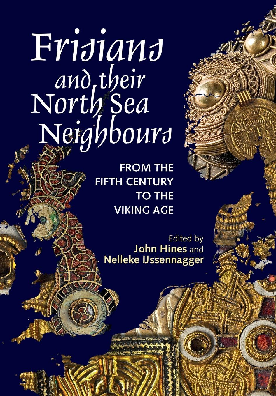 Vorderes Coverbild Frisians and their North Sea Neighbours