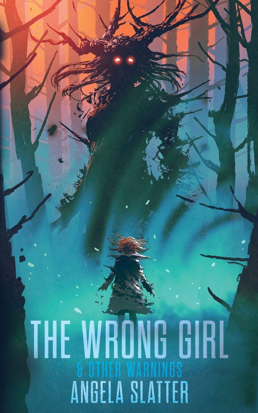 Vorderes Coverbild The Wrong Girl & Other Warnings