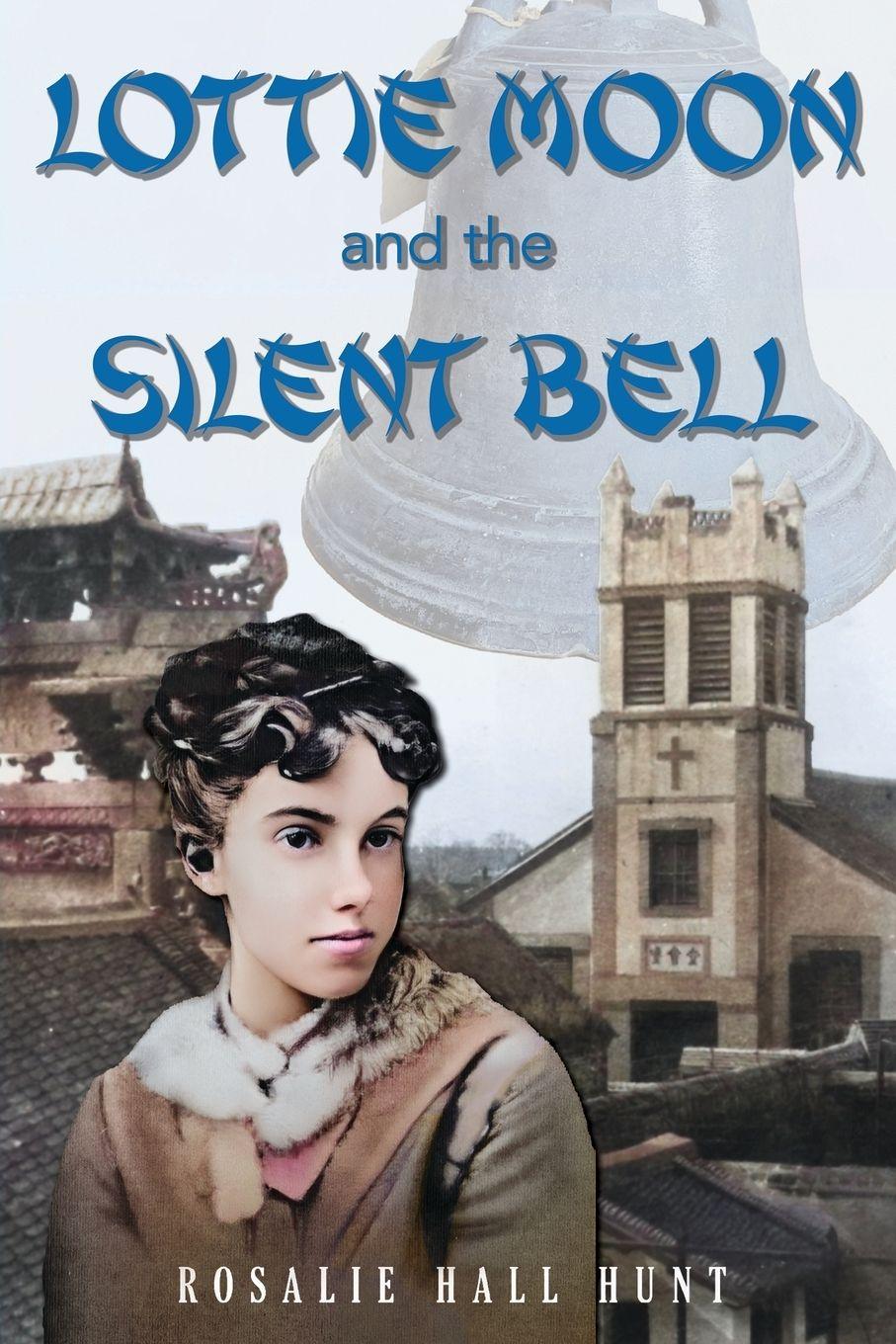 Vorderes Coverbild Lottie Moon and the Silent Bell