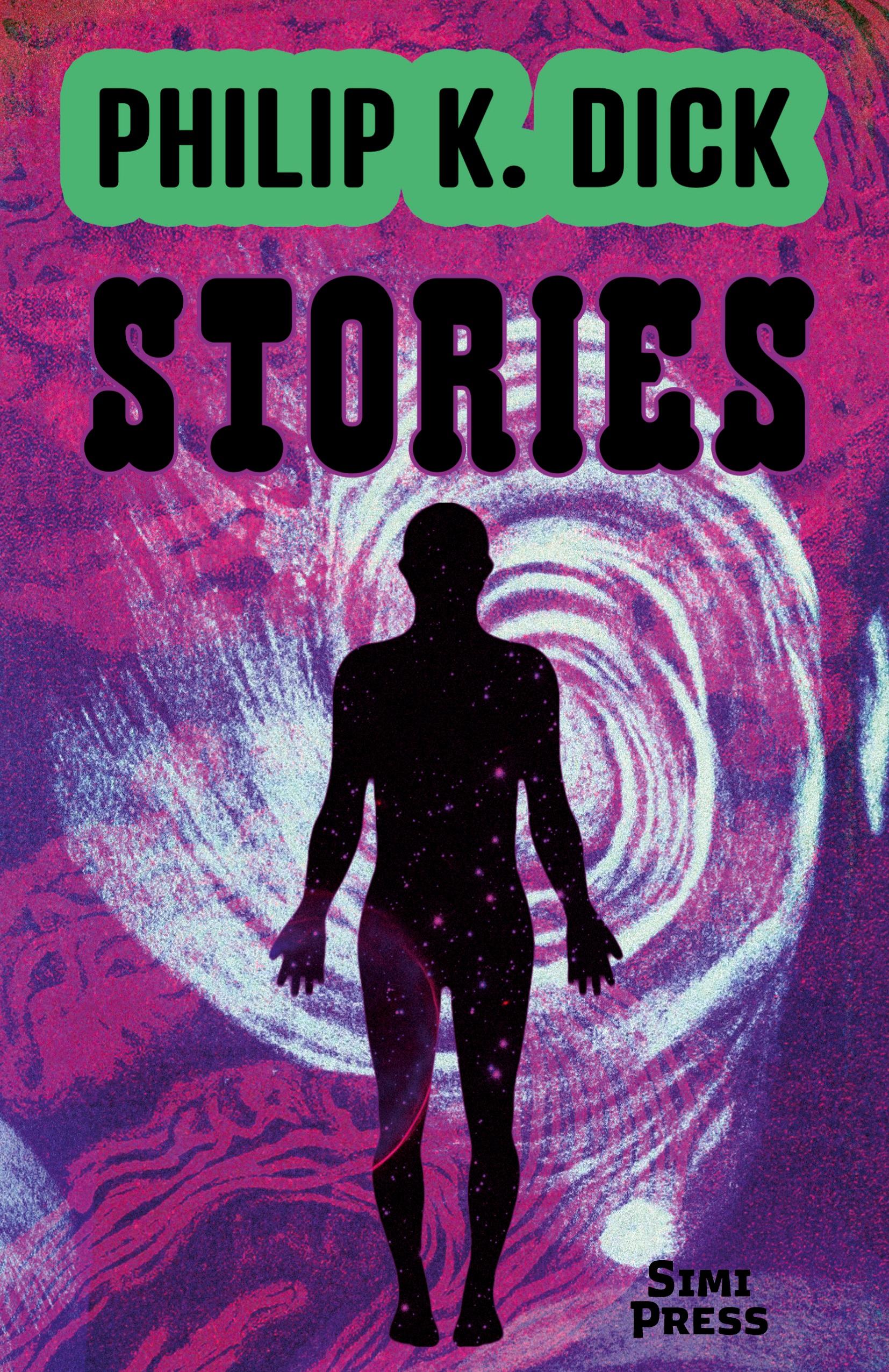 Vorderes Coverbild Short Stories by Philip K. Dick