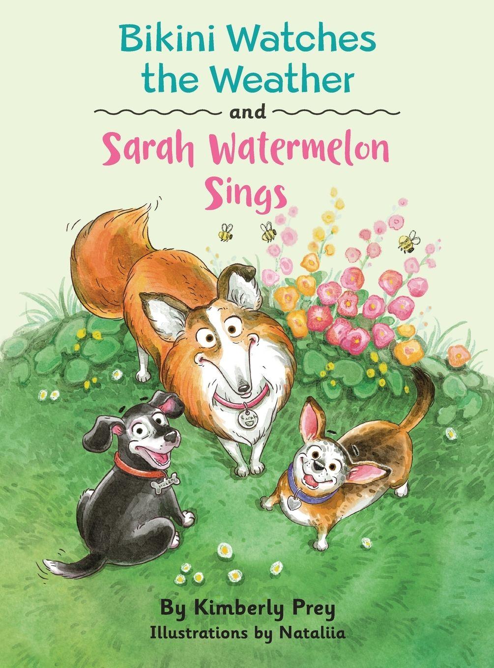 Vorderes Coverbild Bikini Watches the Weather and Sarah Watermelon Sings