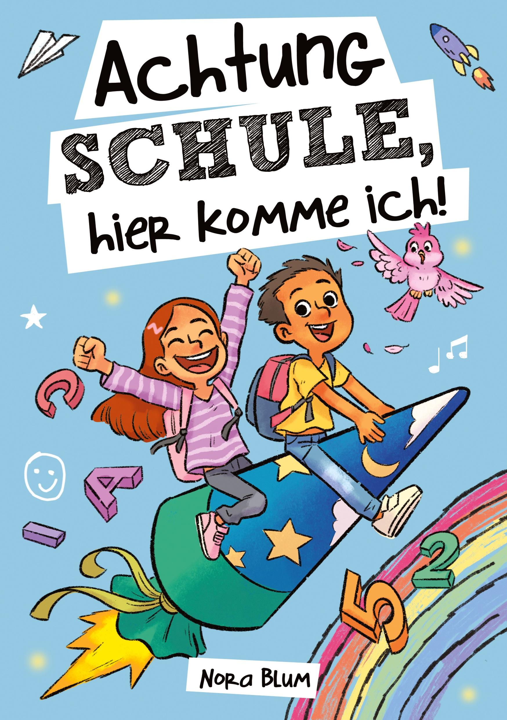 Vorderes Coverbild Achtung Schule, hier komme ich! Mutmachgeschichten zur Einschulung für Mädchen und Jungen