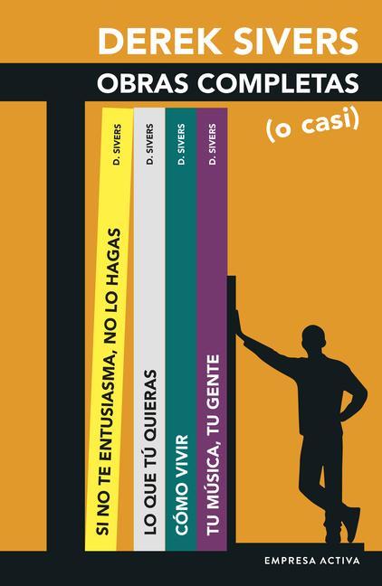 Vorderes Coverbild Derek Sivers: Obras Completas (O Casi)