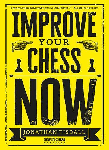 Vorderes Coverbild Improve Your Chess Now - New Edition