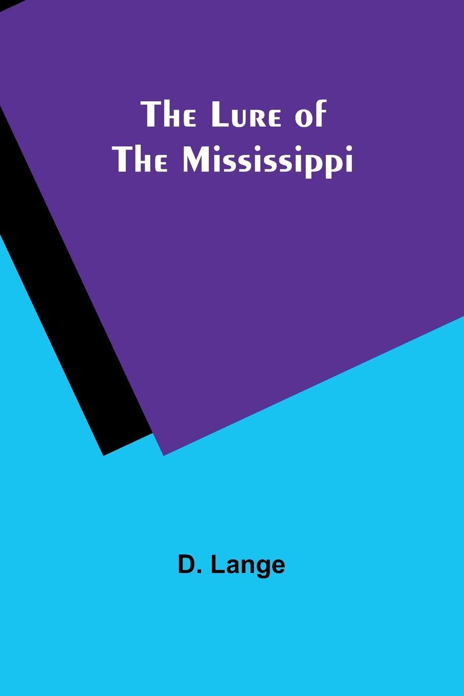 Vorderes Coverbild The Lure of the Mississippi