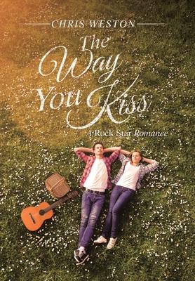 Vorderes Coverbild The Way You Kiss