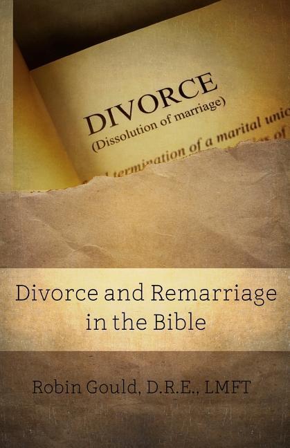 Vorderes Coverbild Divorce and Remarriage in the Bible
