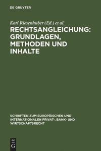 Vorderes Coverbild Rechtsangleichung: Grundlagen, Methoden und Inhalte