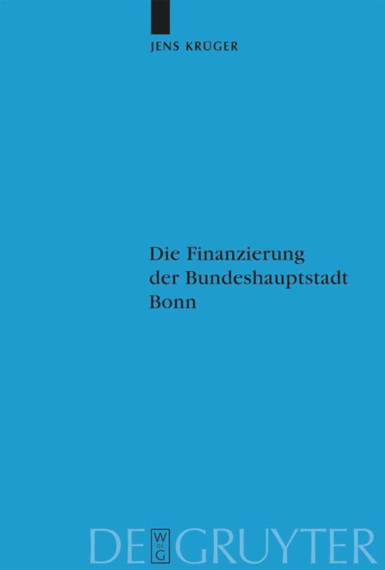 Vorderes Coverbild Die Finanzierung der Bundeshauptstadt Bonn