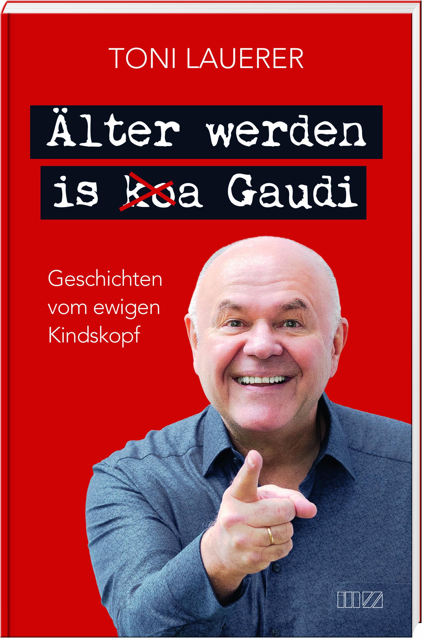 Vorderes Coverbild Älter werden is (ko)a Gaudi