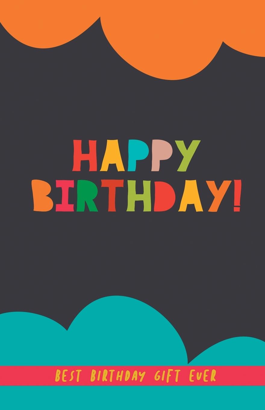Vorderes Coverbild Happy Birthday! Best Birthday Gift Ever
