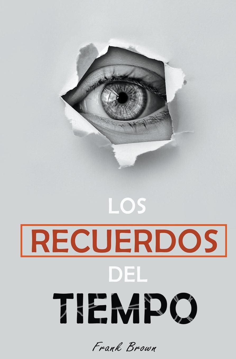 Vorderes Coverbild Los recuerdos del tiempo