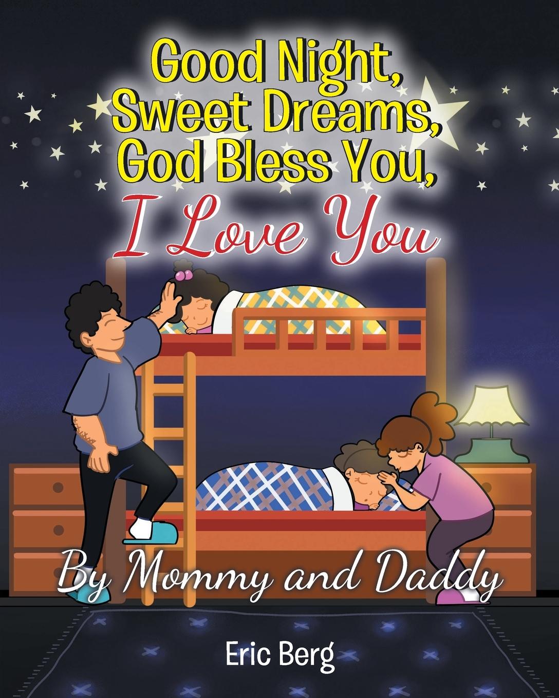 Vorderes Coverbild Good Night, Sweet Dreams, God Bless You, I Love You