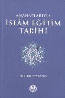 Vorderes Coverbild Anahatlariyla Islam Egitim Tarihi