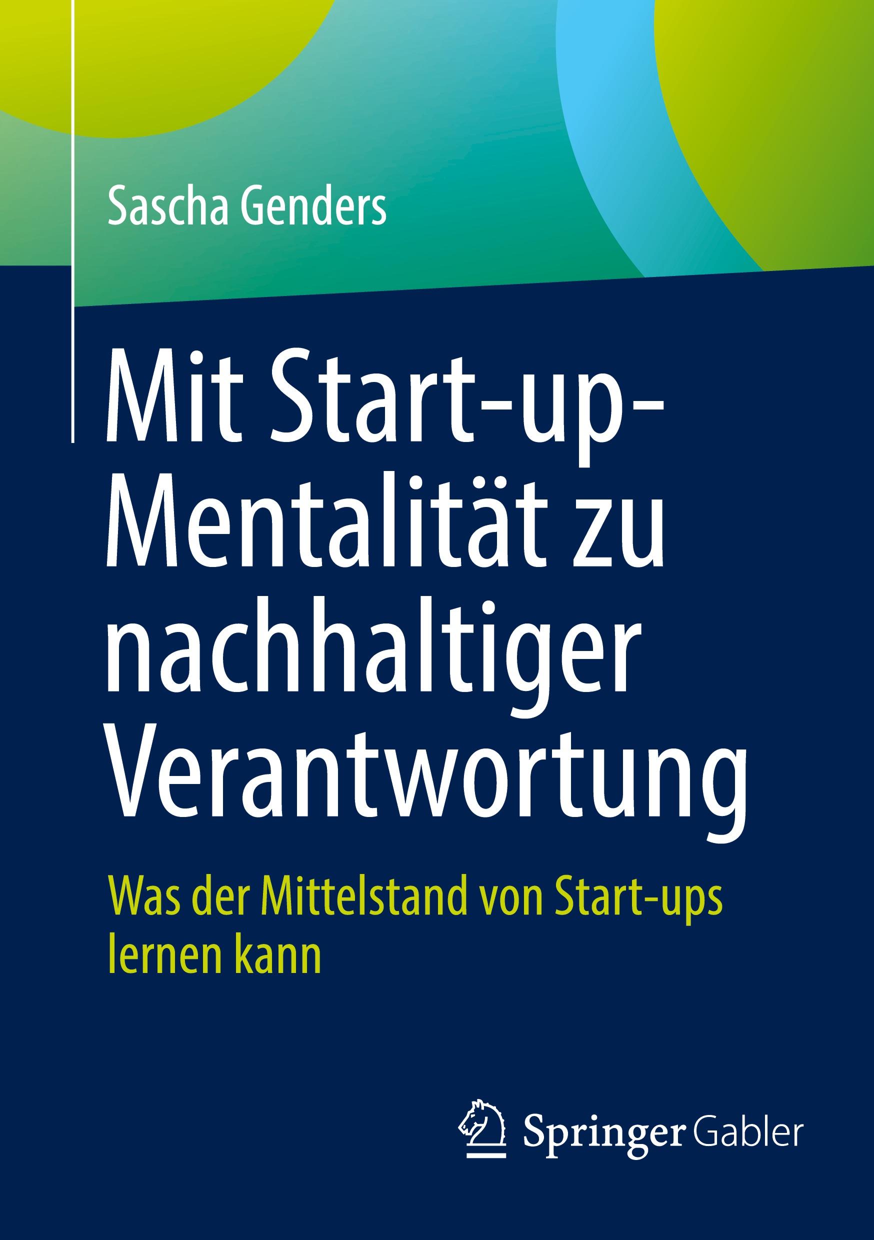 Vorderes Coverbild Mit Start-up-Mentalität zu nachhaltiger Verantwortung