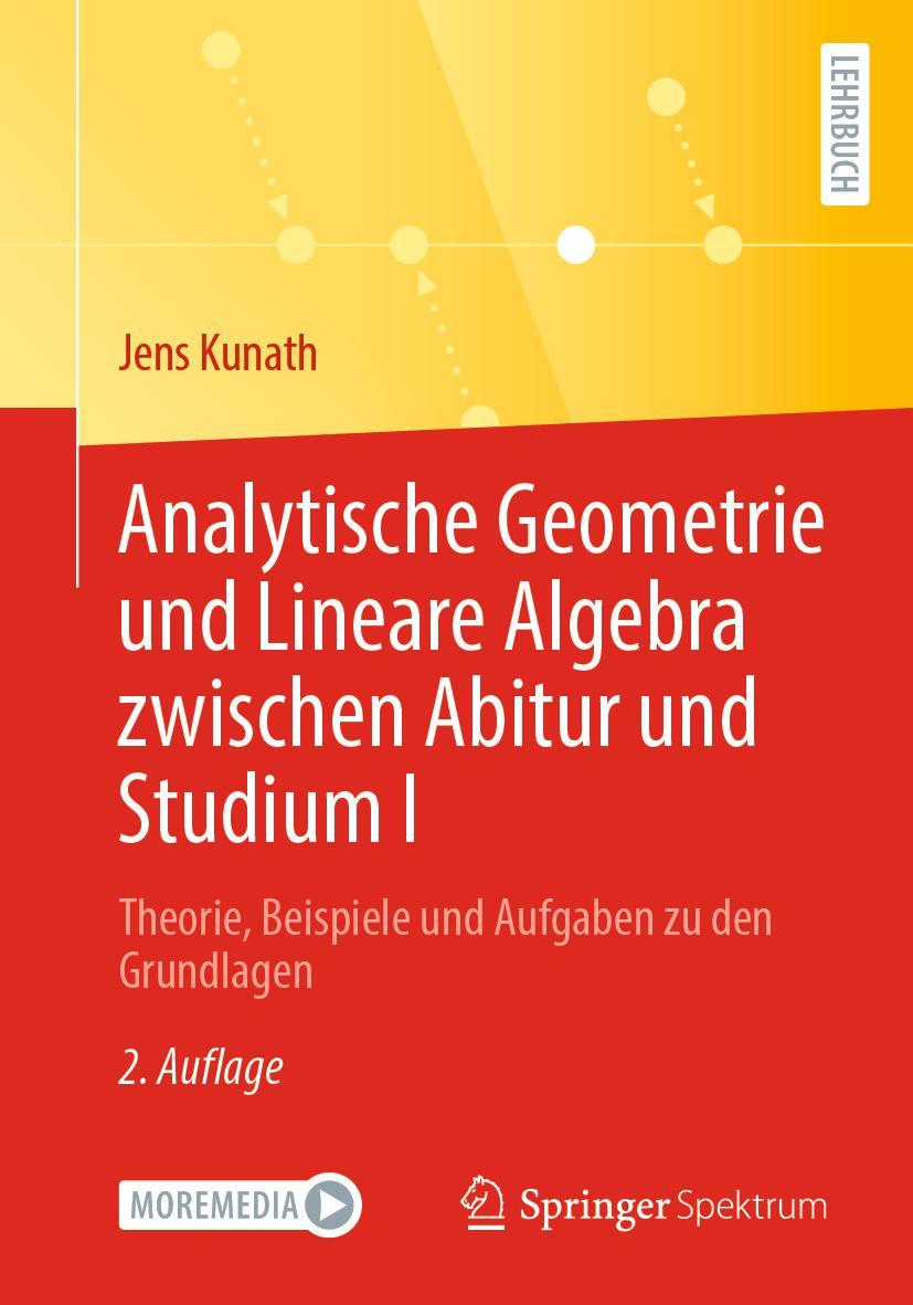 Vorderes Coverbild Analytische Geometrie und Lineare Algebra zwischen Abitur und Studium I