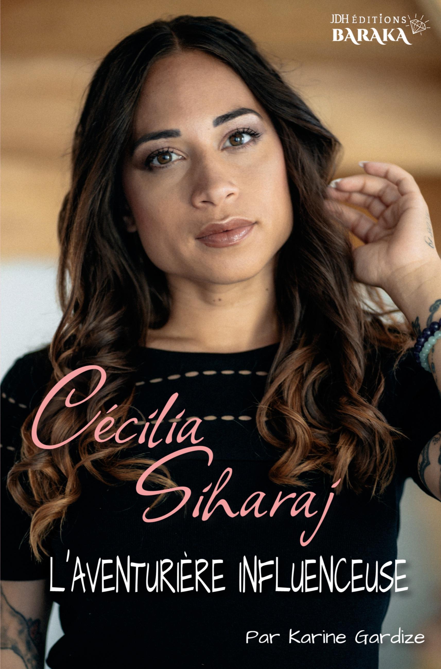 Vorderes Coverbild Cécilia Siharaj, l'aventurière influenceuse