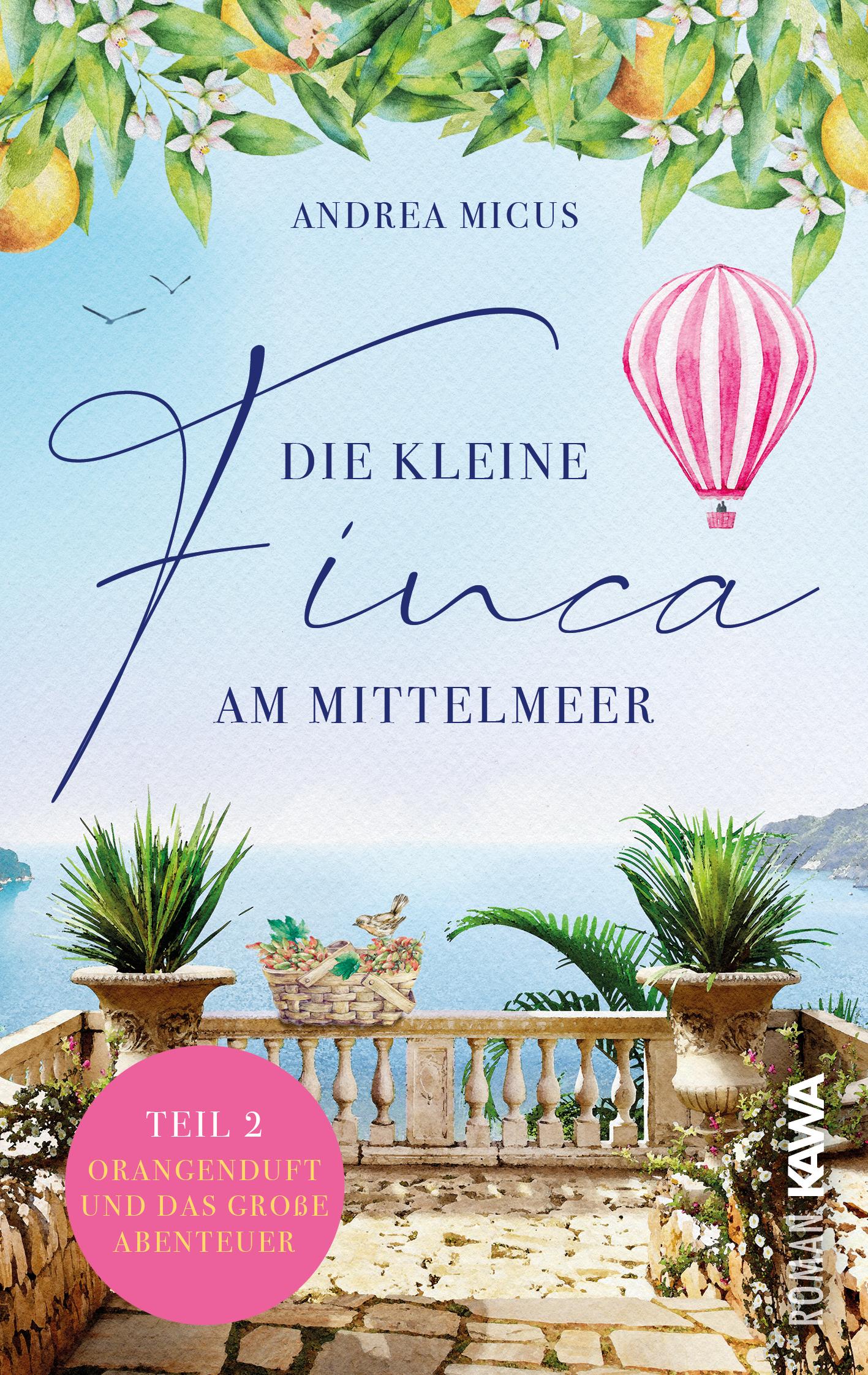 Vorderes Coverbild Die kleine Finca am Mittelmeer 02. Orangenduft und das große Abenteuer